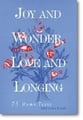 Joy and Wonder, Love and Longing book cover